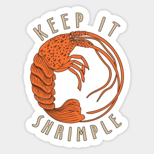 Life is not Easy, Keep It Simple. Sticker